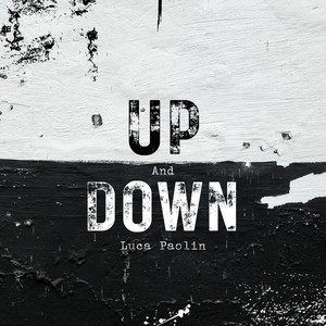 Up and down, Luca Paolin